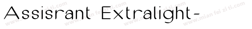 Assisrant Extralight字体转换
